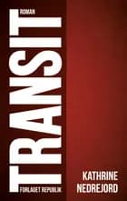 Transit af Kathrine Nedrejord