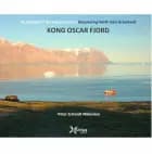 KONG OSCAR FJORD af Peter Schmidt Mikkelsen