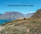 KEJSER FRANZ JOSEPH FJORD af Peter Schmidt Mikkelsen