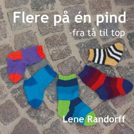 Flere på én pind - fra tå til top af Lene Randorff