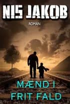 Mænd i frit fald af Nis Jakob