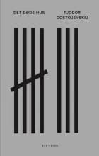 Det døde hus af F. M. Dostojevskij