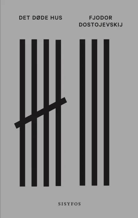 Det døde hus af F. M. Dostojevskij