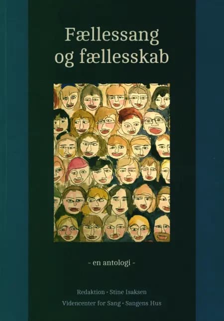 Fællessang og fællesskab - en antologi af Stine Isaksen