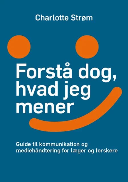 Forstå dog, hvad jeg mener af Charlotte Strøm