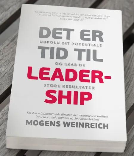 Det er tid til Leadership af Mogens Weinreich