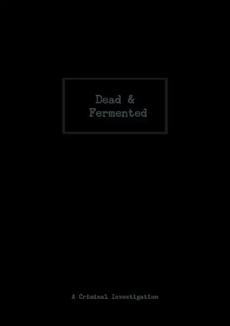 Dead & fermented af Henrik Yde