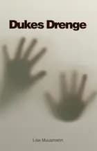 Duke´s drenge af Lise Muusmann