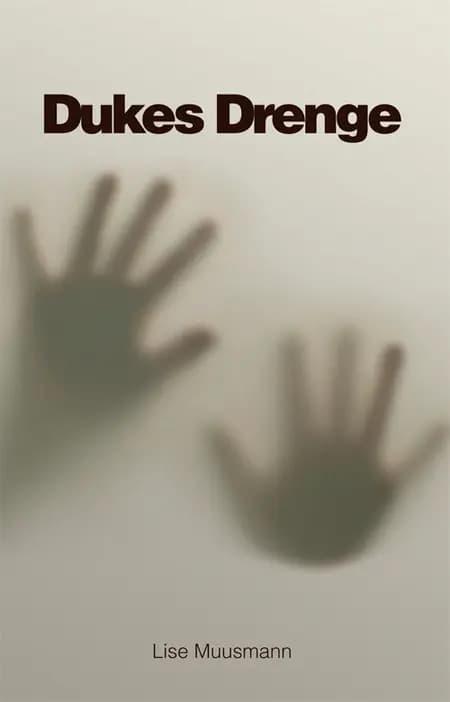 Duke´s drenge af Lise Muusmann