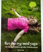 Ret din ryg med yoga - for dig med skoliose og/eller Scheuermann af Ilse Gaardahl