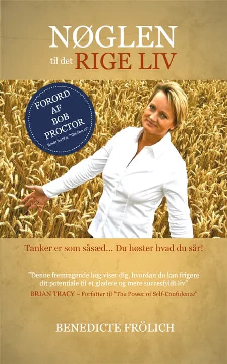 Nøglen til det rige liv af Benedicte Frölich
