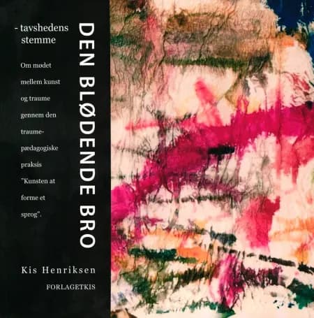 Den blødende bro af Kis Henriksen