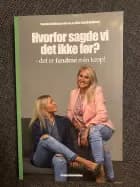 Hvorfor sagde vi det ikke før? af Susanne Haxthausen Doreng og Mille Eigard Andersen