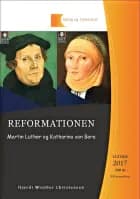 REFORMATIONEN Martin Luther og Katharina von Bora af Hjørdi Winther Christensen