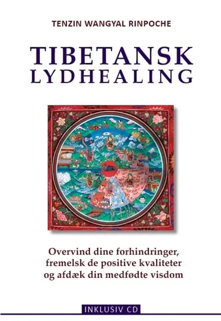 Tibetansk lydhealing af Tenzin Wangyal Rinpoche