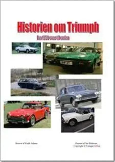 Den korte og præcise historie om Triumph fra 1950'erne til enden af Jan Pedersen