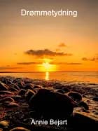 Drømmetydning af Annie Bejart
