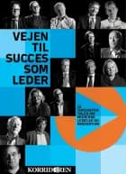 Vejen Til Succes Som Leder af Anders Skotlander og Kristian Jørgensen
