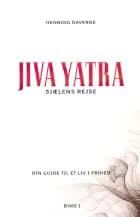Sjælens rejse - JIVA YATRA af Henning Daverne