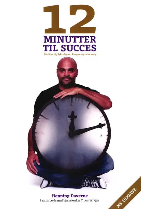 12 minutter til succes af Henning Daverne