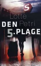 Den 5. plage af Lotte Petri