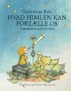 Hvad himlen kan fortælle os af Gertrude Kiel
