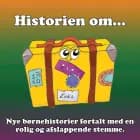 Historien om... 1 – rolige historier for børn og barnlige sjæle