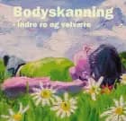 Bodyskanning - indre ro og velvære