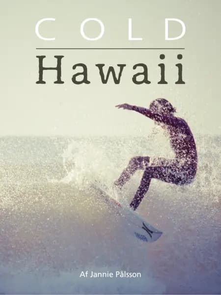 Cold Hawaii af Jannie Pålsson