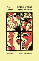 Bitterhedens syllogismer af E.M. Cioran