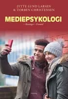 Mediepsykologi af Jytte Lund Larsen og Torben Christensen