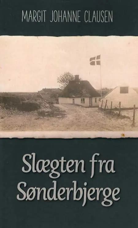 Slægten fra Sønderbjerge af Margit Johanne Clausen