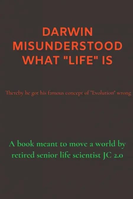 DARWIN MISUNDERSTOOD WHAT af JC 2.0