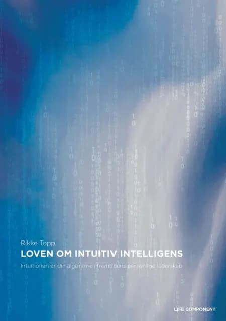 Loven om intuitiv intelligens af Rikke Topp