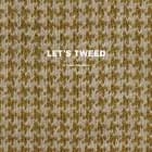 Let´s tweed af Susie Haumann