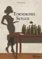 Torneroses Skygge af Ole Petersen