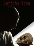 Jericho Rose af Ole Petersen