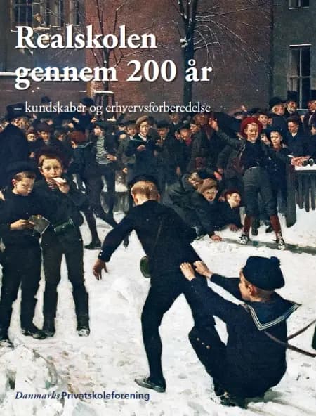 Realskolen gennem 200 år. Bind 1 af Christian Larsen