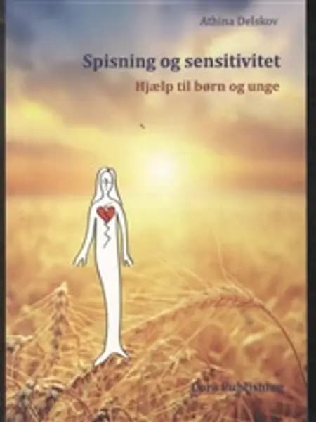 Spisning og sensitivitet af Athina Delskov