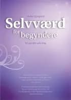 Selvværd for begyndere