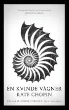 En kvinde vågner af Kate Chopin