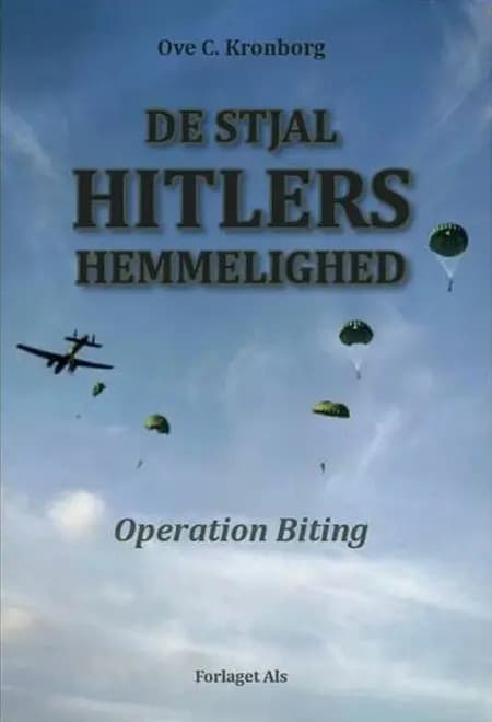 De stjal Hitlers hemmelighed af Ove C. Kronborg