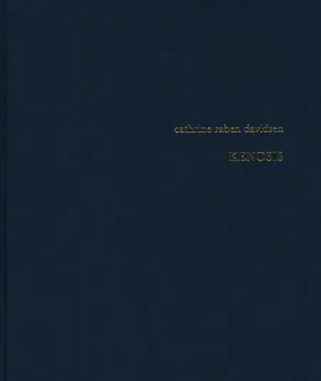 Kenosis af Cathrine Raben Davidsen