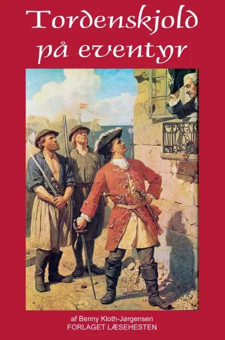 Tordenskjold på eventyr af Benny Kloth-Jørgensen