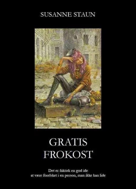 Gratis frokost af Susanne Staun