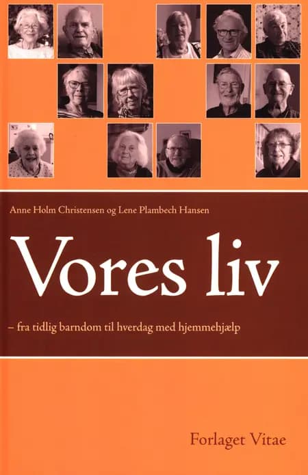 Vores liv af Anne Holm Christensen