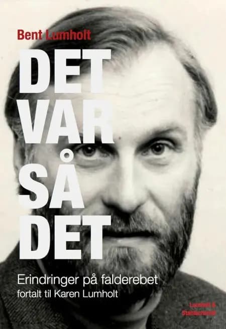 Det var så det af Bent Lumholt