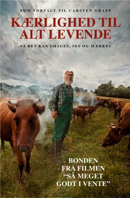 Kærlighed til alt levende af Carsten Graff