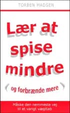 Lær at spise mindre af Torben Madsen