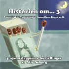 Historien om… 3 - afslappende fortællinger for børn og barnlige sjæle
